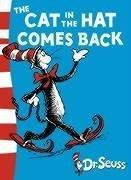 The Cat in the Hat Comes Back by Dr. Seuss