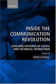 Inside the communication revolution : evolving patterns of social and technical interaction