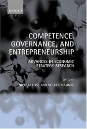 Competence, governance, and entrepreneurship : advances in economic strategy research