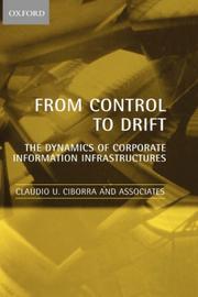 From control to drift : the dynamics of corporate information infastructures