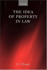 Cover of: The Idea of Property in Law