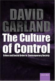 The culture of control : crime and social order in contemporary society