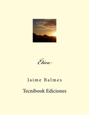 Cover of: Ética by Jaime Luciano Balmes