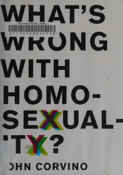 Cover of: What's wrong with homosexuality?