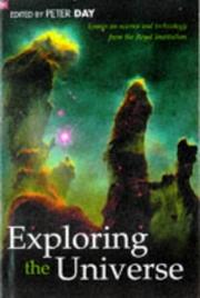 Exploring the universe : essays on science and technology
