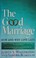Cover of: The good marriage