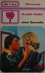 Cover of: Flash point by Jane Donnelly