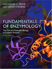 Fundamentals of enzymology by Nicholas C. Price, Lewis Stevens