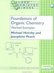 Foundations of organic chemistry by Michael Hornby, Josephine Peach