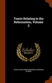 Cover of: Tracts Relating to the Reformation, Volume 2