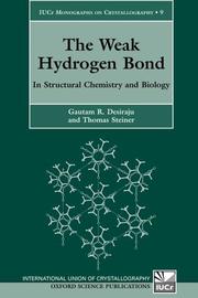 The weak hydrogen bond : in structural chemistry and biology