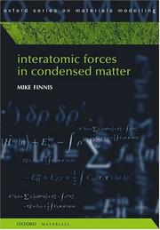 Cover of: Interatomic forces in condensed matter
