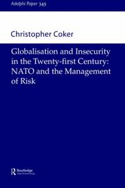 Globalisation and insecurity in the twenty-first century : NATO and the management of risk