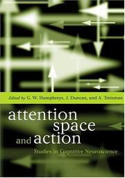 Cover of: Attention, space, and action: studies in cognitive neuroscience
