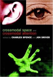 Crossmodal space and crossmodal attention