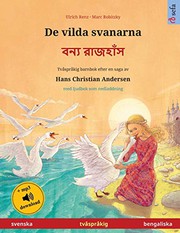 Cover of: De vilda svanarna - বন্য রাজহাঁস: Tvåspråkig barnbok efter en saga av Hans Christian Andersen, med ljudbok som nedladdning