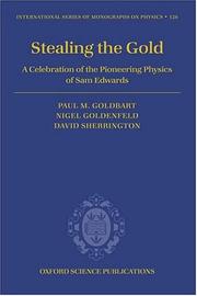 Stealing the gold : a celebration of the pioneering physics of Sam Edwards