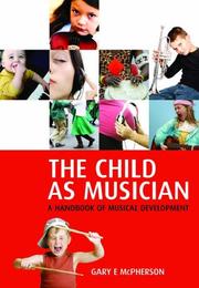 The child as musician : a handbook of musical development