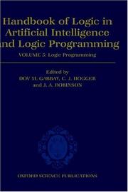 Cover of: Handbook of logic in artificial intelligence and logic programming