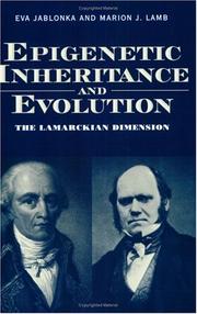 Cover of: Epigenetic Inheritance and Evolution: The Lamarckian Dimension