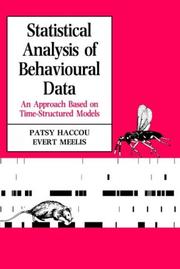 Statistical analysis of behavioural data : an approach based on time-structured models