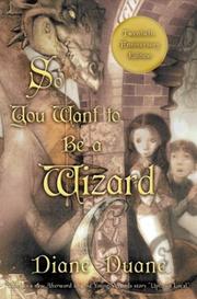 Cover of: So you want to be a wizard by Diane Duane