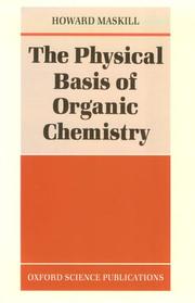 Cover of: The physical basis of organic chemistry