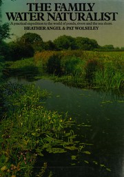 Cover of: The family water naturalist