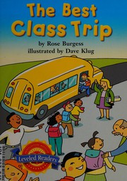 Cover of: The best class trip