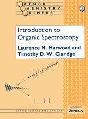 Introduction to organic spectroscopy by Timothy D. W. Claridge, Laurence M. Harwood