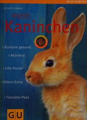 Mein Kaninchen by Esther Schmidt