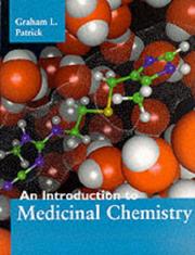 An introduction to medicinal chemistry by Graham L. Patrick, William S. Davis, T.M. Rajkumar