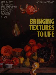 Cover of: Bringing textures to life by Joseph Sheppard