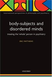 Body-subjects and disordered minds