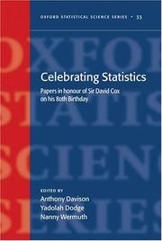 Celebrating statistics : papers in honour of Sir David Cox on the occasion of his 80th birthday