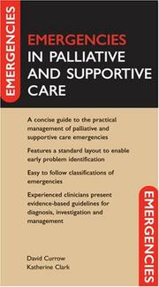 Cover of: Emergencies in Palliative and Supportive Care (Emergencies in Series)