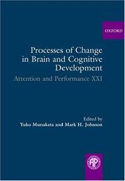 Processes of change in brain and cognitive development : attention and performance XXI