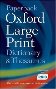 Cover of: Oxford Large Print Dictionary, Thesaurus, and WordPower Guide (Dictionary/Thesaurus)