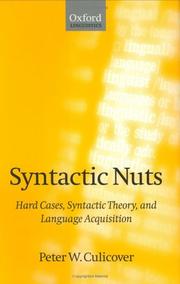 Cover of: Syntactic nuts: hard cases, syntactic theory, and language acquisition