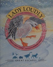 Cover of: Lady Loudly the goose