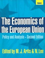 The economics of the European Union : policy and analysis