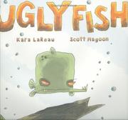 Cover of: Ugly Fish by Kara LaReau