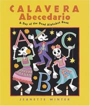 Cover of: Calavera abecedario: a Day of the Dead alphabet book