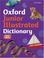 Cover of: Oxford Junior Illustrated Dictionary