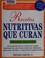 Cover of: Recetas nutritivas que curan