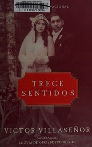 Cover of: Trece sentidos: una memoria