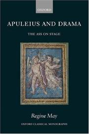 Cover of: Apuleius and Drama: The Ass on Stage (Oxford Classical Monographs)