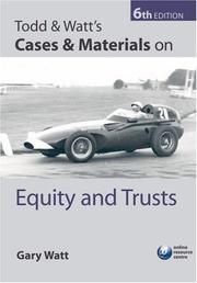 Todd and Watt's cases and materials on equity and trusts