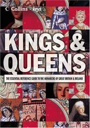 Kings & queens : the essential reference guide to the monarchs of Great Britain and Ireland