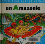 En Amazonie by B. Huntley